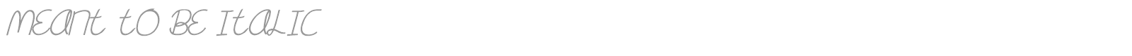 Meant To Be Italic font preview